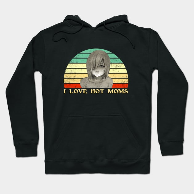 I Love Hot Moms - Lesbian Anime Pun - Retro Sunset Hoodie by clvndesign